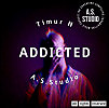 Addicted - Timur N (RnB/Pop)