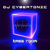 Dj Cybertonic - Bass Room