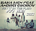 Baha men feat. Andrei Egorov - Get It On The Floor (D'N'B REMiX)