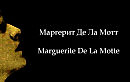     Marguerite De La Motte 
